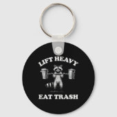 Lift Heavy Eat Trash Gewichtheffen Grappige Workou Sleutelhanger (Voorkant)