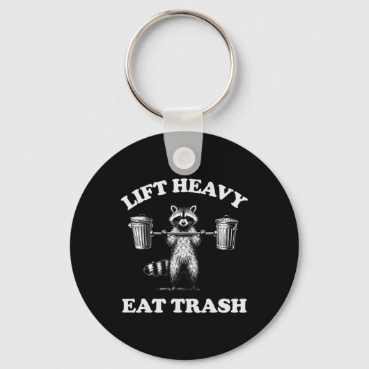 Lift Heavy Eat Trash Gewichtheffen Grappige Workou Sleutelhanger (Voorkant)