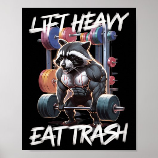 Lift Heavy Eat Trash Weightlifting Bodybuilding Gy Poster (Voorkant)