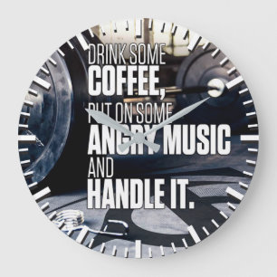 Lift Heavy Inspiration - Koffie en Angry Music Grote Klok