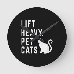 Lift Heavy Pet Cats - Funny Gym Workout Ronde Klok