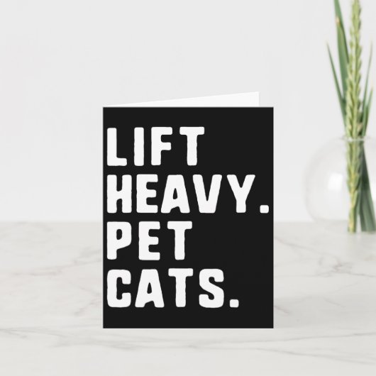 Lift Heavy Pet Cats Grappige Gym Workout Gewicht L Kaart (Voorkant)