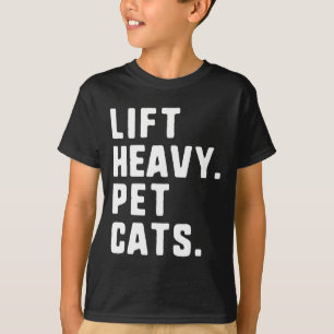 Lift Heavy Pet Cats Grappige Gym Workout Gewicht L T-shirt
