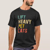 Lift Heavy Pet Cats Gym Workout Gewicht Opheffen V T-shirt (Voorkant)