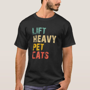 Lift Heavy Pet Cats Gym Workout Gewicht Opheffen V T-shirt