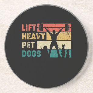  Lift Heavy Pet Dogs Funny Fitness Zandsteen Onderzetter