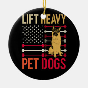 Lift Heavy Pet Dogs Gym for Weightlifters  Keramisch Ornament