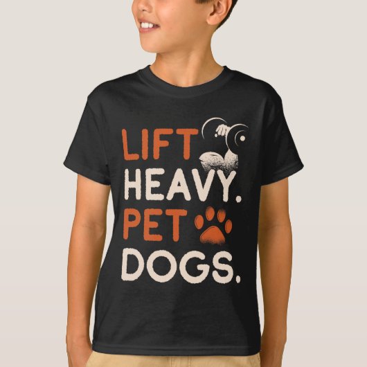 Lift Heavy Pet Dogs Gym Workout Bodybuilding Weigh T-shirt (Voorkant)