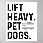 Lift Heavy Pet Dogs Weightlifting Bodybuilding Fit Poster (Voorkant)
