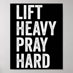 Lift Heavy Pray Hard Christelijk Gewichtheffen Fit Poster