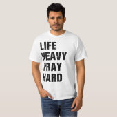 Lift Heavy Pray Hard Christian Workout T-Shirt (Voorkant volledig)