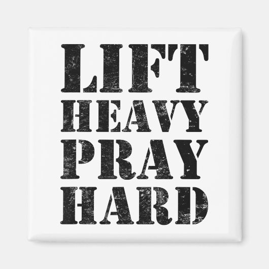 Lift Heavy Pray Hard Gym Christian Quote  Magneet (Voorkant)