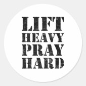 Lift Heavy Pray Hard Gym Christian Quote  Ronde Sticker (Voorkant)