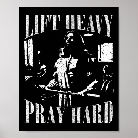 Lift Heavy Pray Hard Gym Jesus Christelijk voor Ch Poster (Voorkant)