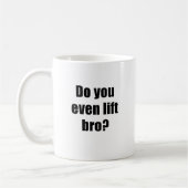 Lift je zelfs Bro Koffiemok (Links)