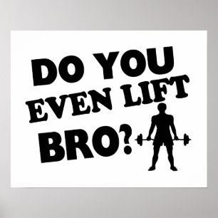 Lift je zelfs Bro? Poster