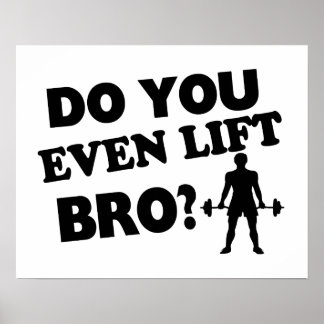 Lift je zelfs Bro? Poster
