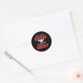 Lift je zelfs Bro Ronde Sticker (Envelop)