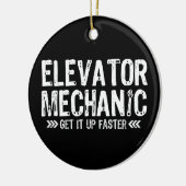 Lift Mechanics Krijg Het Op Sneller Repairman Gift Keramisch Ornament (Links)