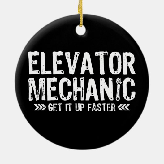 Lift Mechanics Krijg Het Op Sneller Repairman Gift Keramisch Ornament (Achterkant)