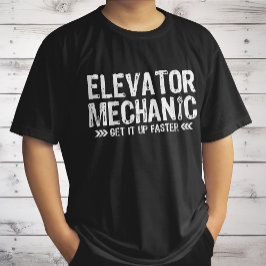 Lift Mechanics Krijg Het Op Sneller Repairman Gift T-shirt