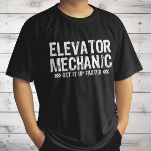 Lift Mechanics Krijg Het Op Sneller Repairman Gift T-shirt