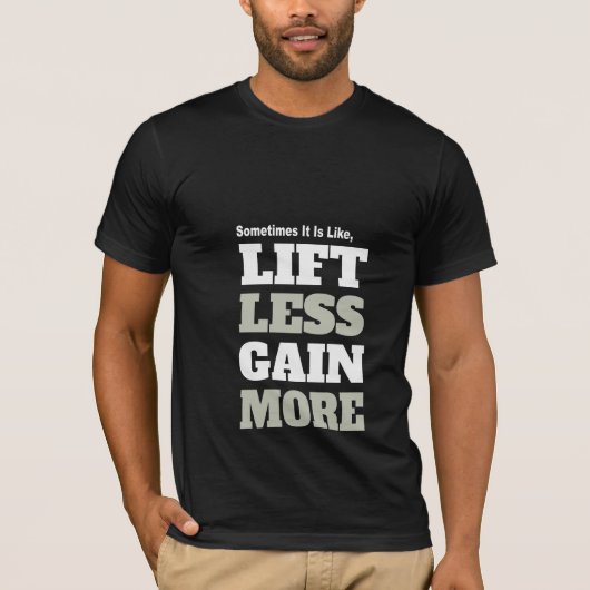 Lift Minder Winst Meer T-shirt (Voorkant)