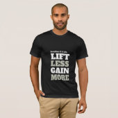 Lift Minder Winst Meer T-shirt (Voorkant volledig)