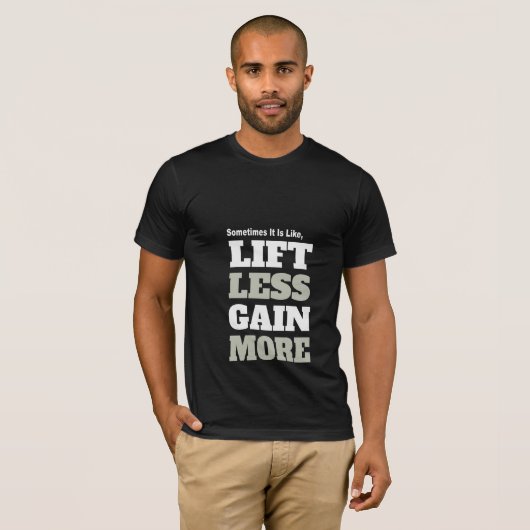 Lift Minder Winst Meer T-shirt (Voorkant volledig)