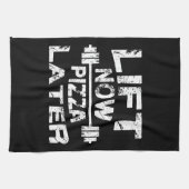 Lift Now, Pizza later - Grappig Gym-werkresultaat Theedoek (Horizontaal)