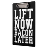 Lift nu, Bacon later - Funny Workout Klembord (Links)