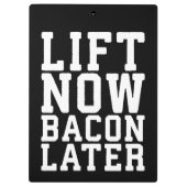 Lift nu, Bacon later - Funny Workout Klembord (Achterkant)