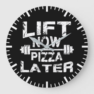 Lift nu, Pizza Later - Grappige Gym Workout Grote Klok