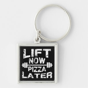 Lift nu, Pizza Later - Grappige Gym Workout Sleutelhanger