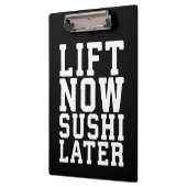 Lift nu, Sushi Later - Carbs - Funny Novelty Gym Klembord (Links)