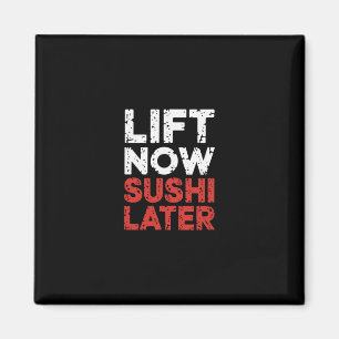 Lift Nu Sushi Later Workout Beloning Bodybuilding  Magneet