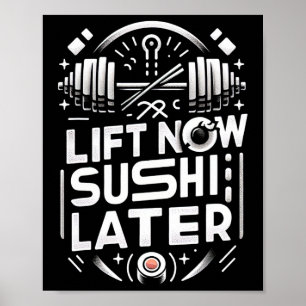 Lift Nu Sushi Later Workout Beloning Bodybuilding  Poster