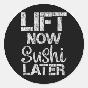 Lift Nu Sushi Later Workout Beloning Bodybuilding Ronde Sticker