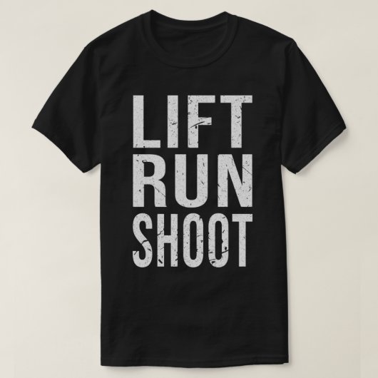 Lift run Shoot Fitness Funny T-shirt (Design voorkant)