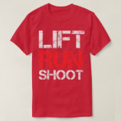 Lift run Shoot Funny Gym  Stijl Lift Weeg T-shirt (Design voorkant)
