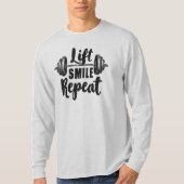 Lift Smile Repeat Gym Motivation Weightlifting Str T-shirt (Voorkant)