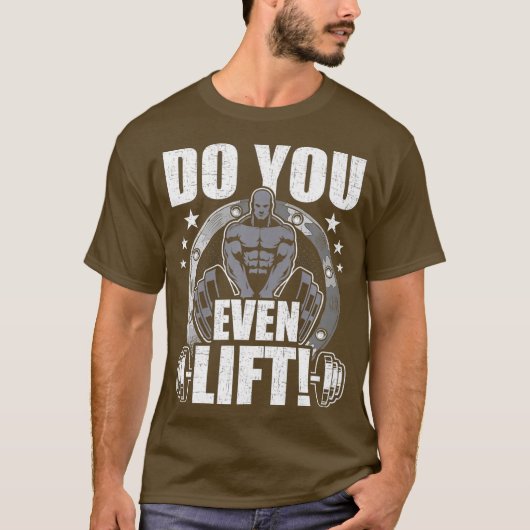 Lift u zelfs bodybuilding gewichtheffen t-shirt (Voorkant)