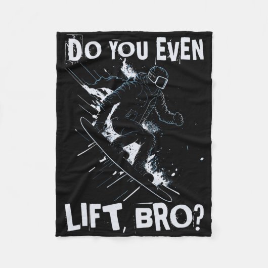 Lift u zelfs Bro - Grappige retro snowboard huid Fleece Deken (Voorkant)