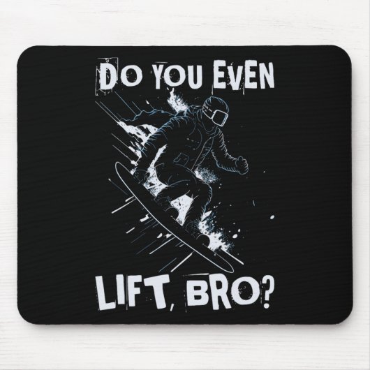 Lift u zelfs Bro - Grappige retro snowboard huid Muismat (Voorkant)
