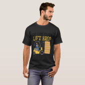 Lift u zelfs bro hefwerk magazijn open t-shirt (Voorkant volledig)