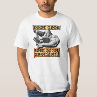 Lift u zelfs Bro Shakespeare Edition T-Shirt