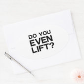 Lift u zelfs? ovale sticker (Envelop)