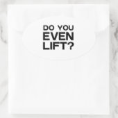Lift u zelfs? ovale sticker (Tas)