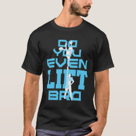 Lift u zelfs schimmels Mannen T-shirt