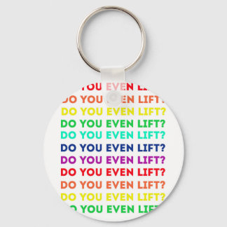 Lift u zelfs? sleutelhanger